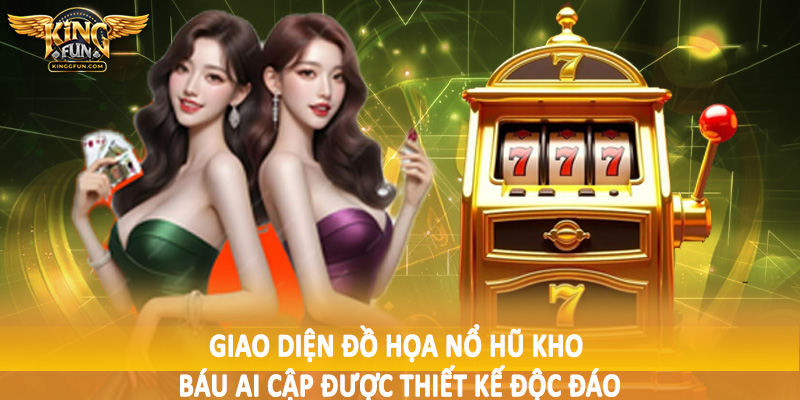 Giao diện đồ họa nổ hũ kho báu ai cập được thiết kế độc đáo
