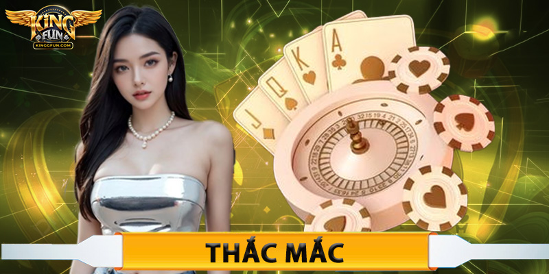 Kingfun - Thiên Đường Giải Trí Hàng Đầu Châu Á 2025 11 Thắc mắc phát sinh khi đầu tư giải trí tại Kingfun
